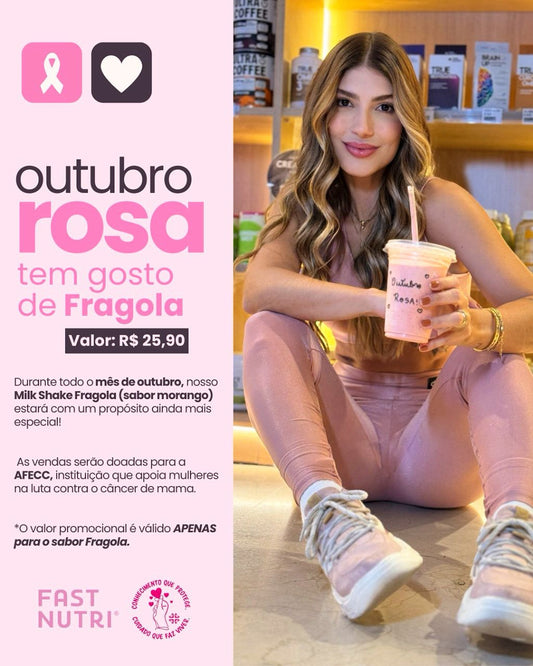 Outubro Rosa na Fast Nutri: sabor que faz o bem!